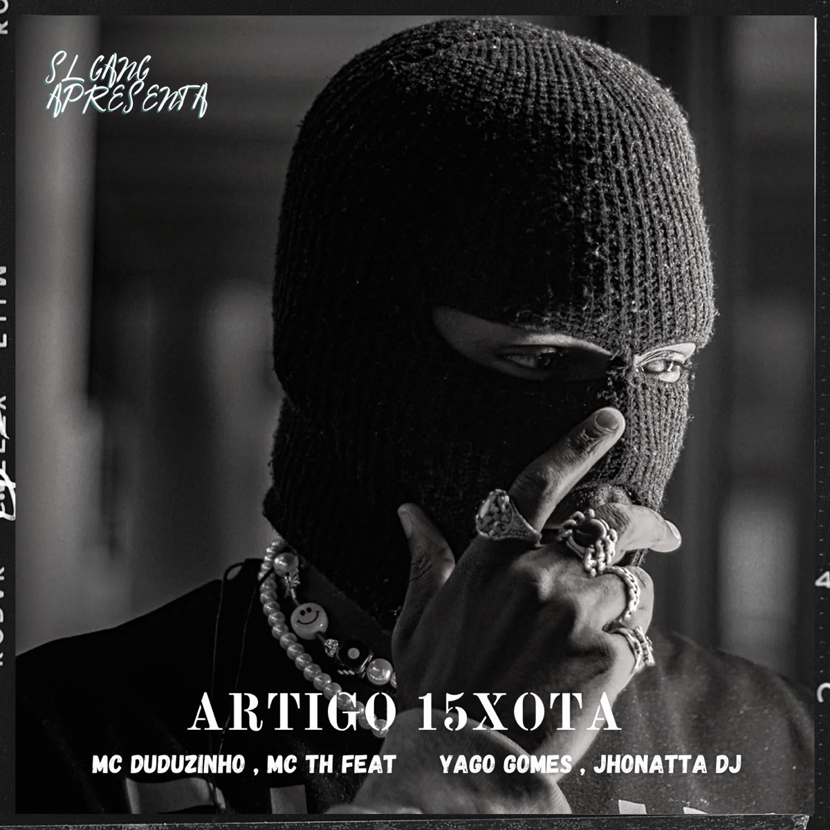 Artigo 15xota (feat. Yago Gomes & Jhonatta DJ) - Single by Duduzinho & MC TH album cover