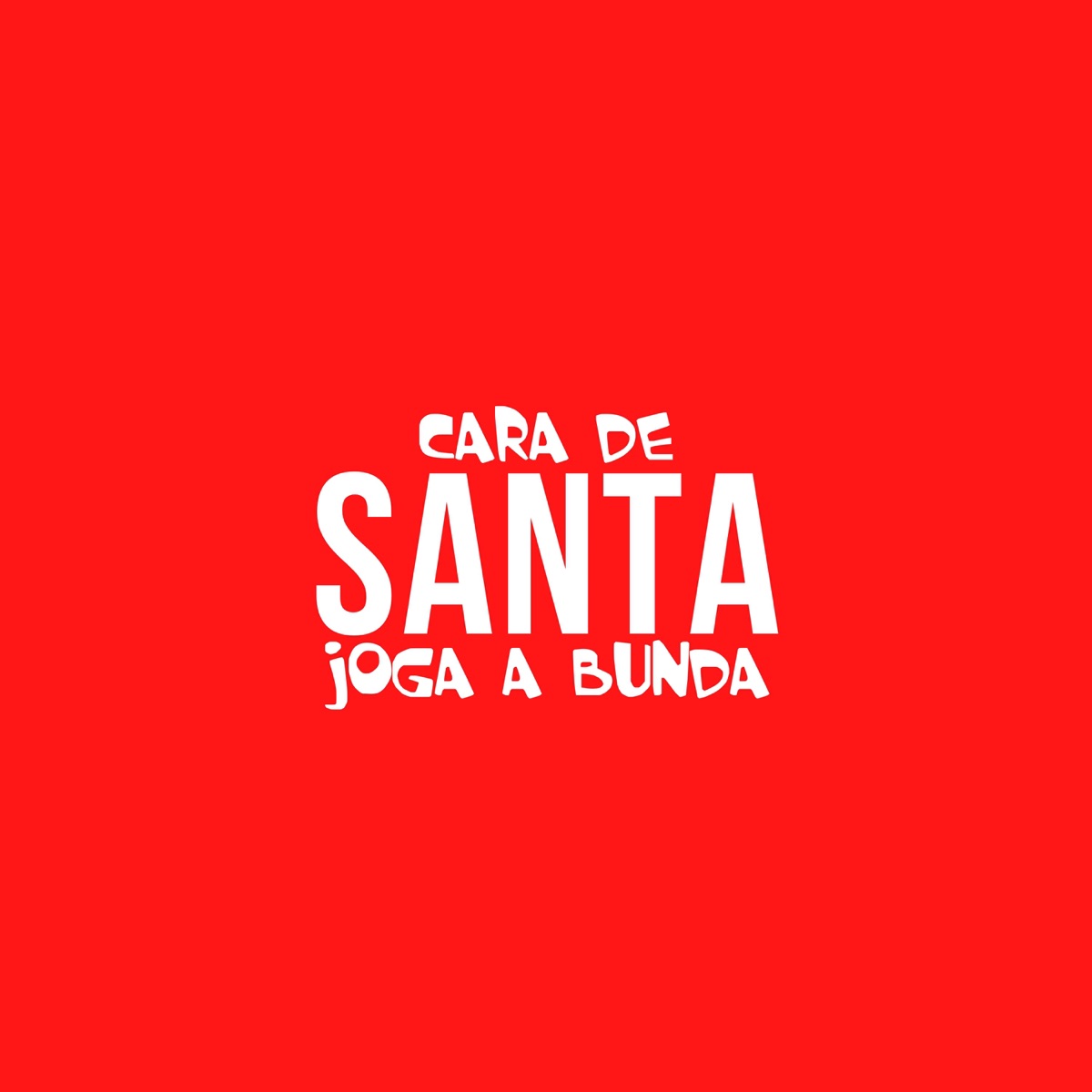 Cara de Santa, Joga a Bunda - Single by DJ Nandinho Original album cover