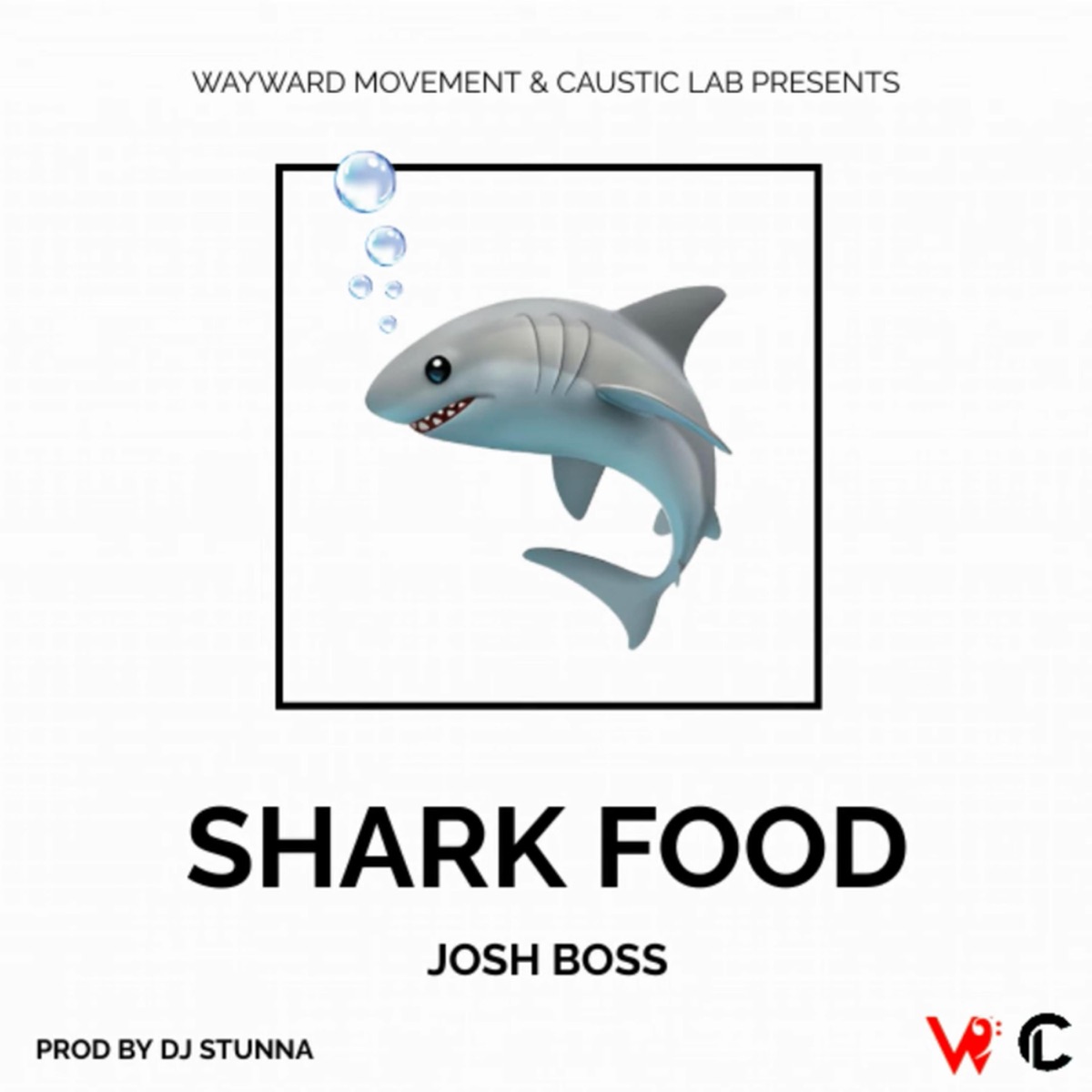 Shark Food (feat. Josh Boss) - Single by Dj Stunna TT album cover