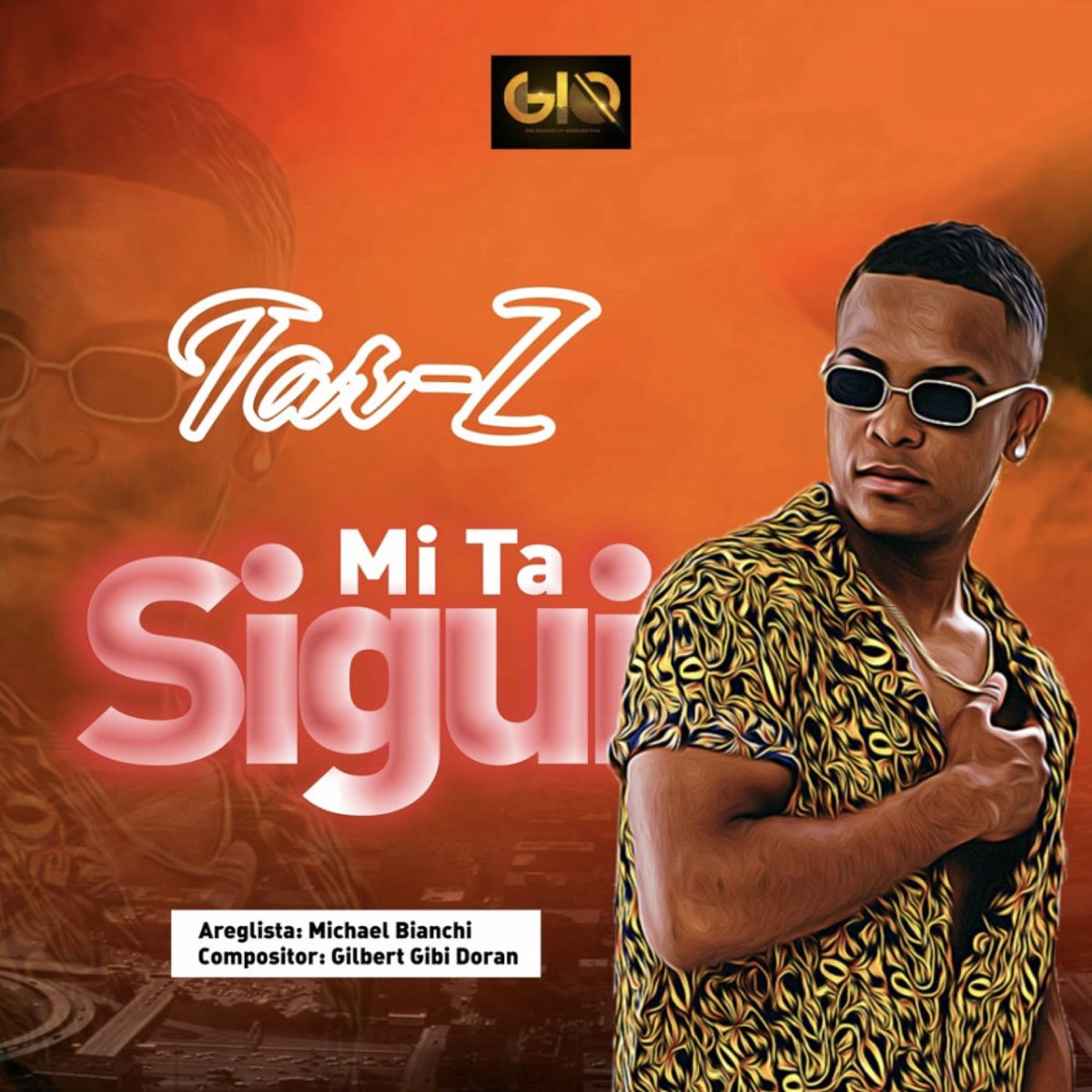 Mi Ta Sigui (feat. Gio Fuertisimo) - Single by Tar-Z album cover