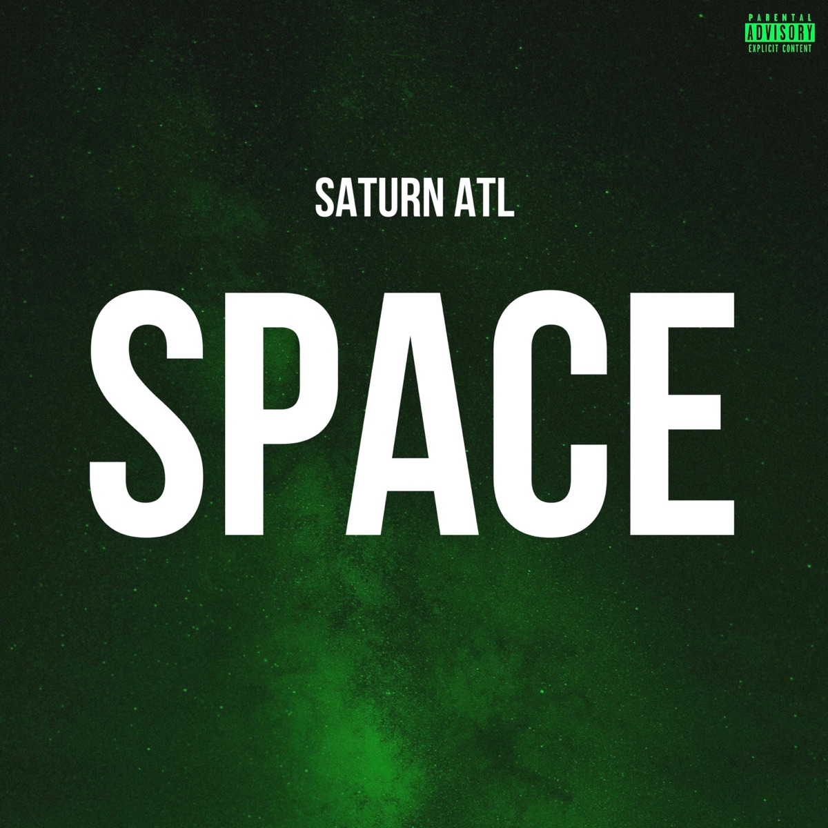 Space - Single by Saturn ATL album cover