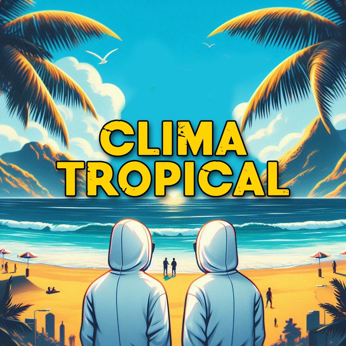 Clima Tropical (feat. Fefe Beatz) - Single by Os Valentins MC's Oficial album cover