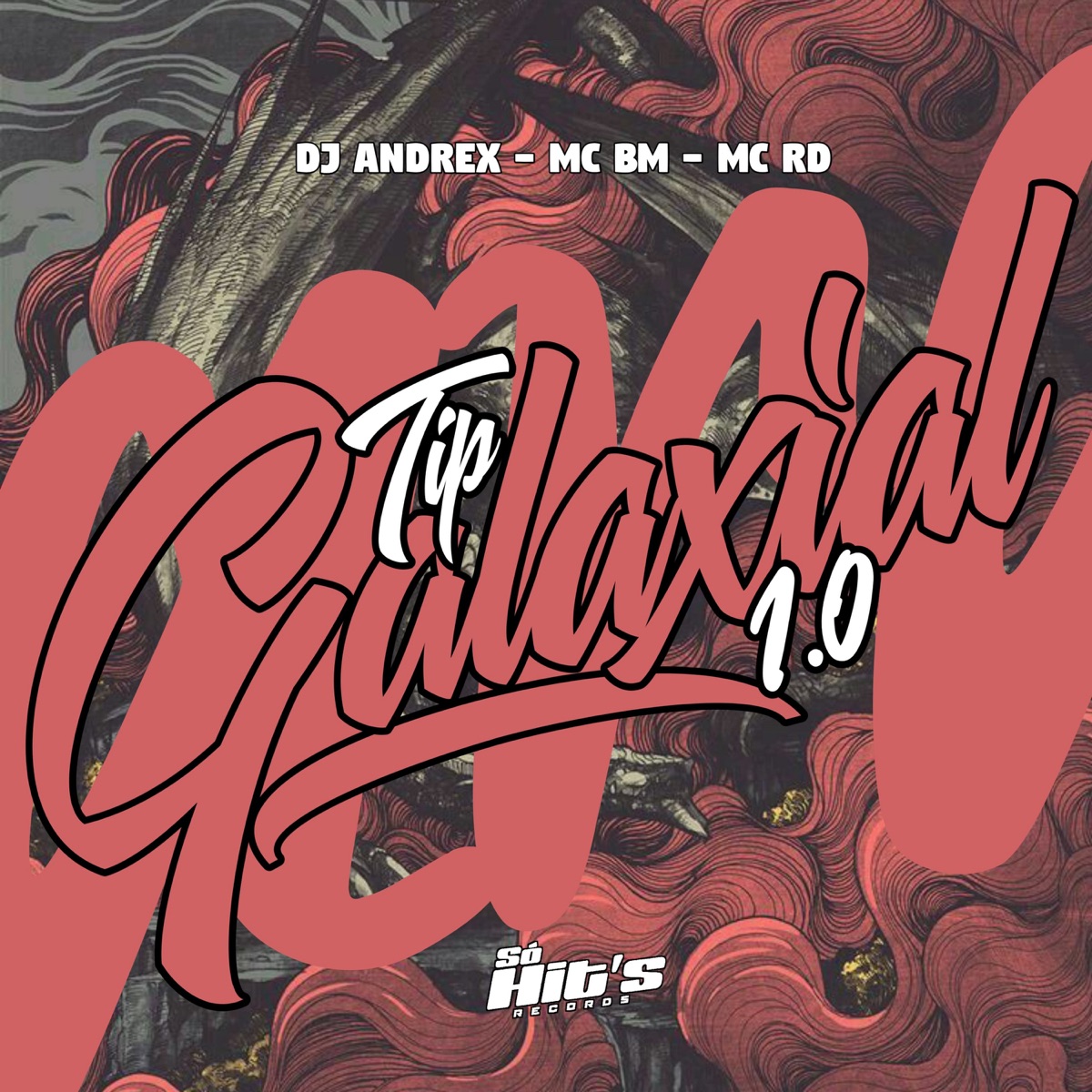 Tip Galaxial 1.0 - Single by DJ ANDREX, MC BM & MC RD album cover