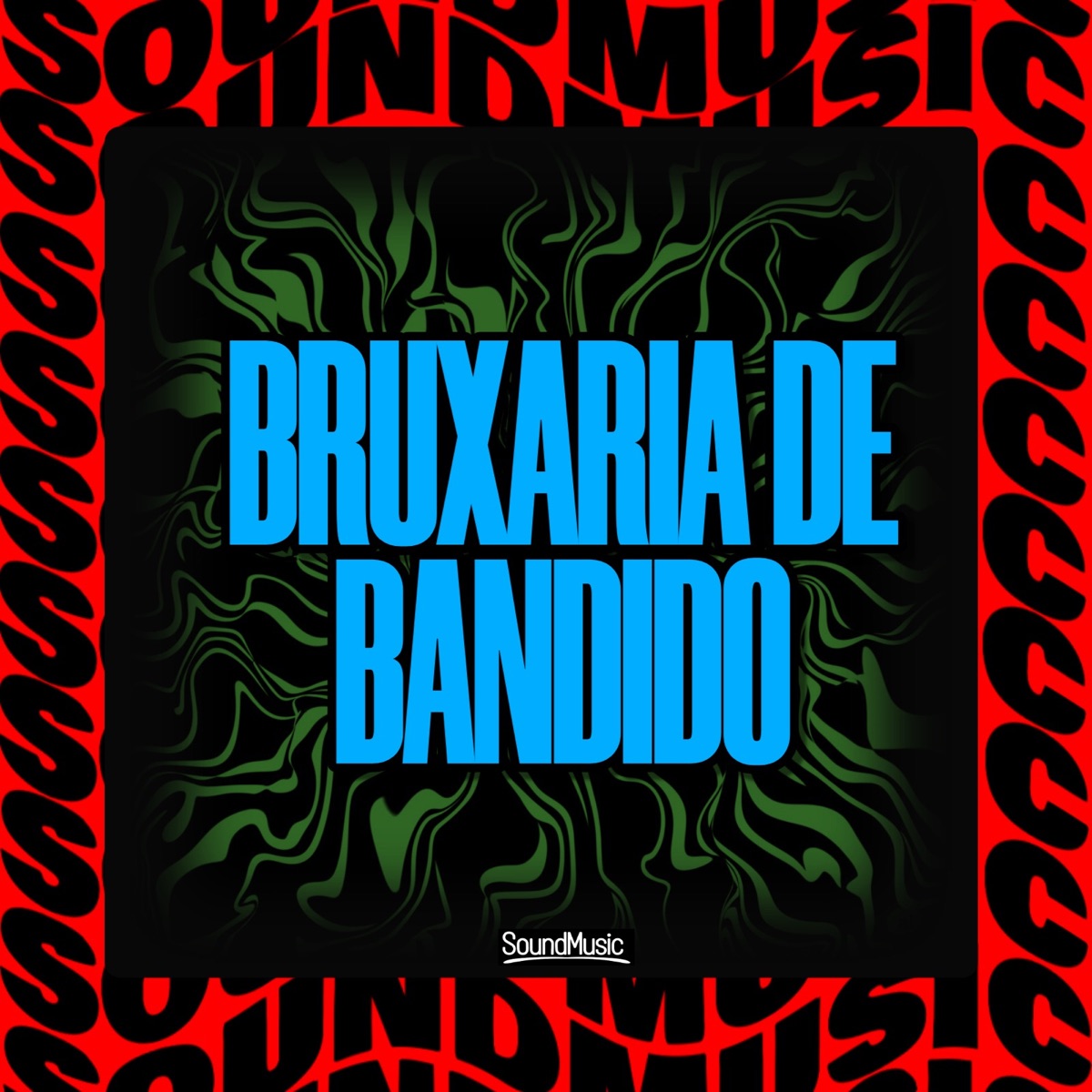 BRUXARIA DE BANDIDO - EP by Mc Pogba, Jean da Rocinha & 6IX7EVENN album cover