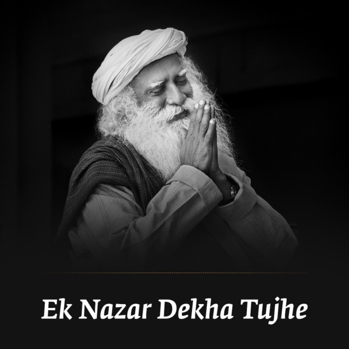 Ek Nazar Dekha Tujhe (feat. Aishwarya Nigam) - Single by Sounds of Isha album cover
