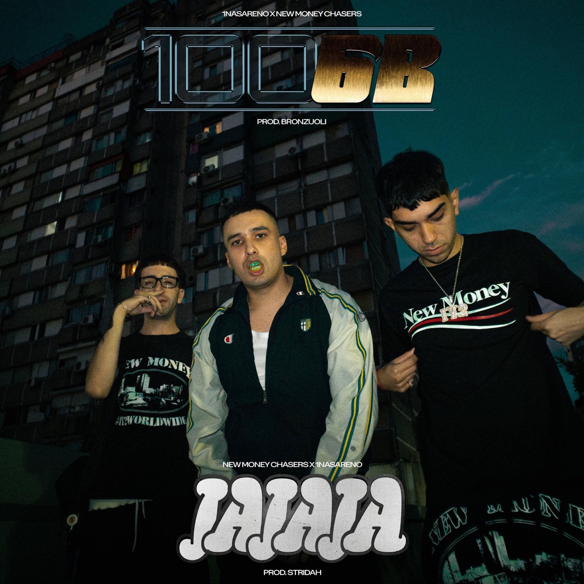 100GB / JAJAJA (feat. 1nasareno) - Single by NEW MONEY CHASERS, BESEK3 & OHLEON! album cover