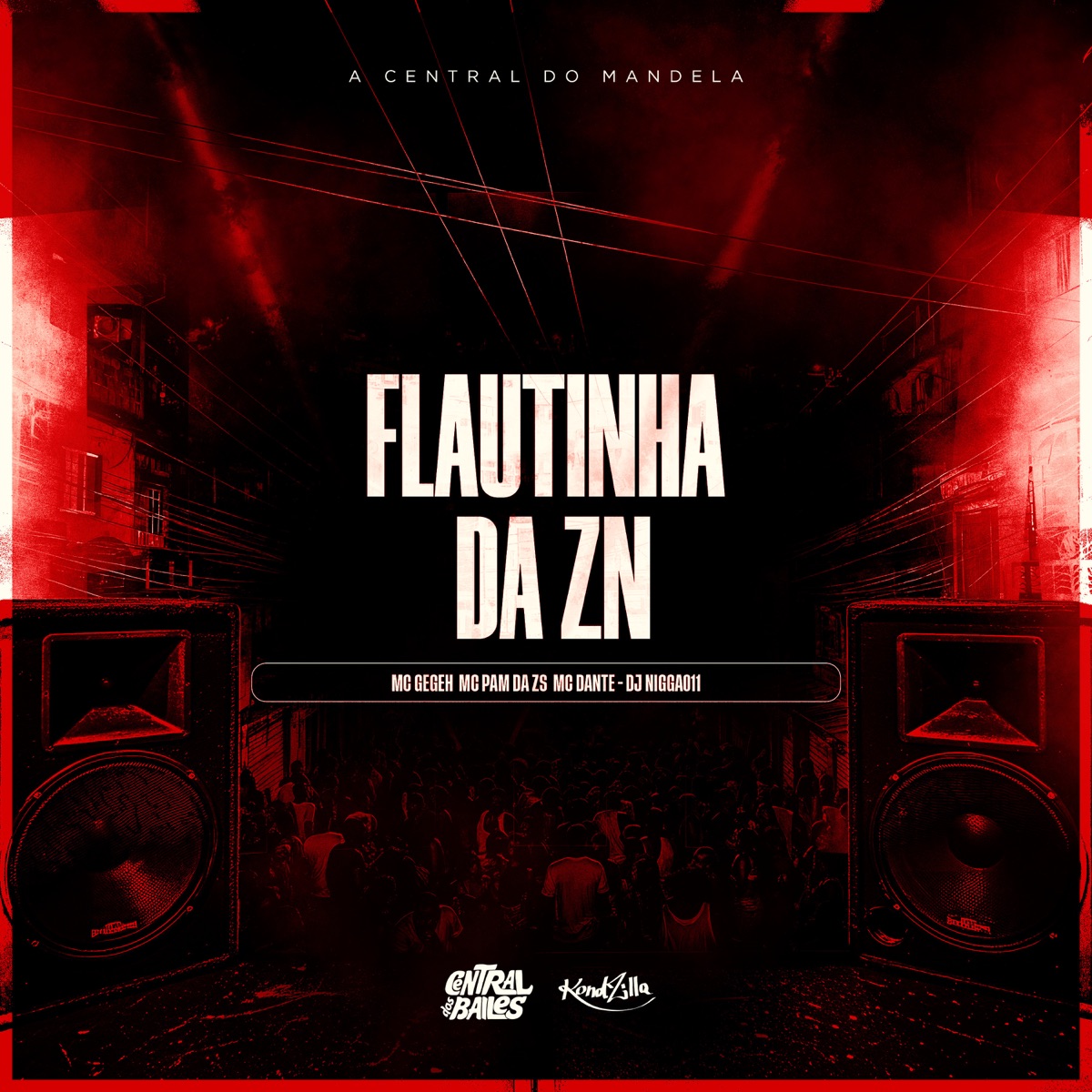Flautinha da ZN - Single by Dj Nigga011, MC Gegeh, MC Pam da ZS & Dante MC album cover