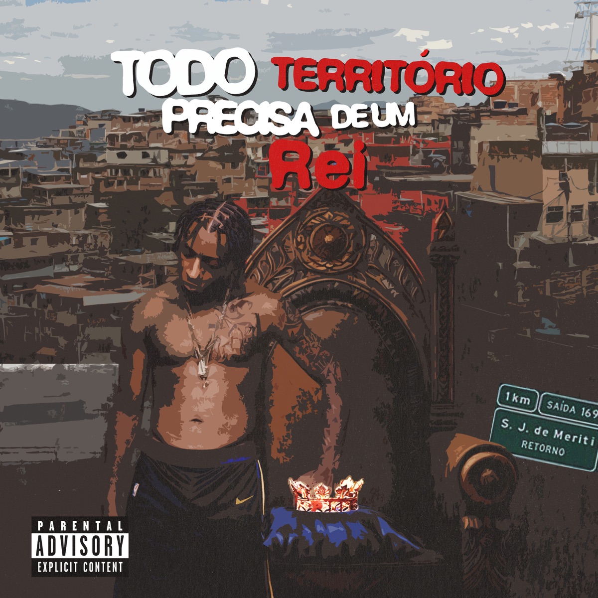 Todo Território Precisa de um Rei by BAIXADA & Rei Bxd album cover