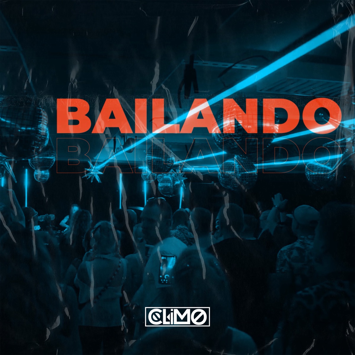BAILANDO - Single by CLIMO album cover