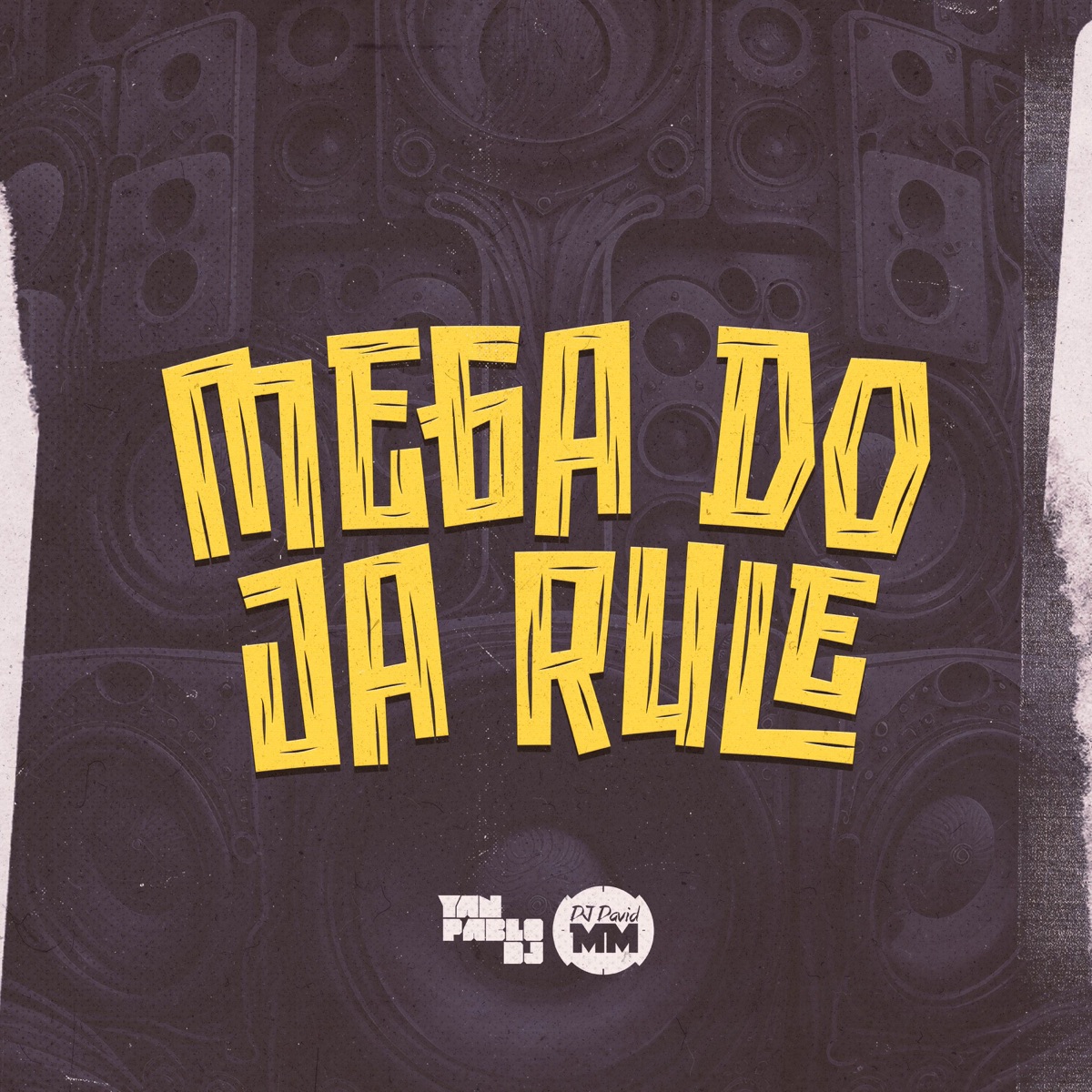 Mega do Ja Rule - Single by MM no Beat & Yan Pablo DJ album cover