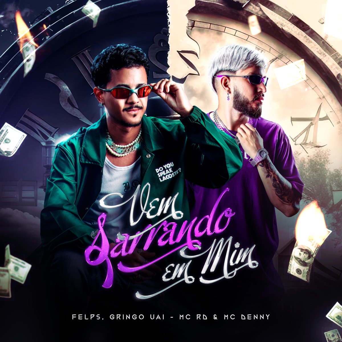 Vem Sarrando em Mim (feat. Mc Rd & MC Denny) - Single by Felps & Gringo Uai album cover
