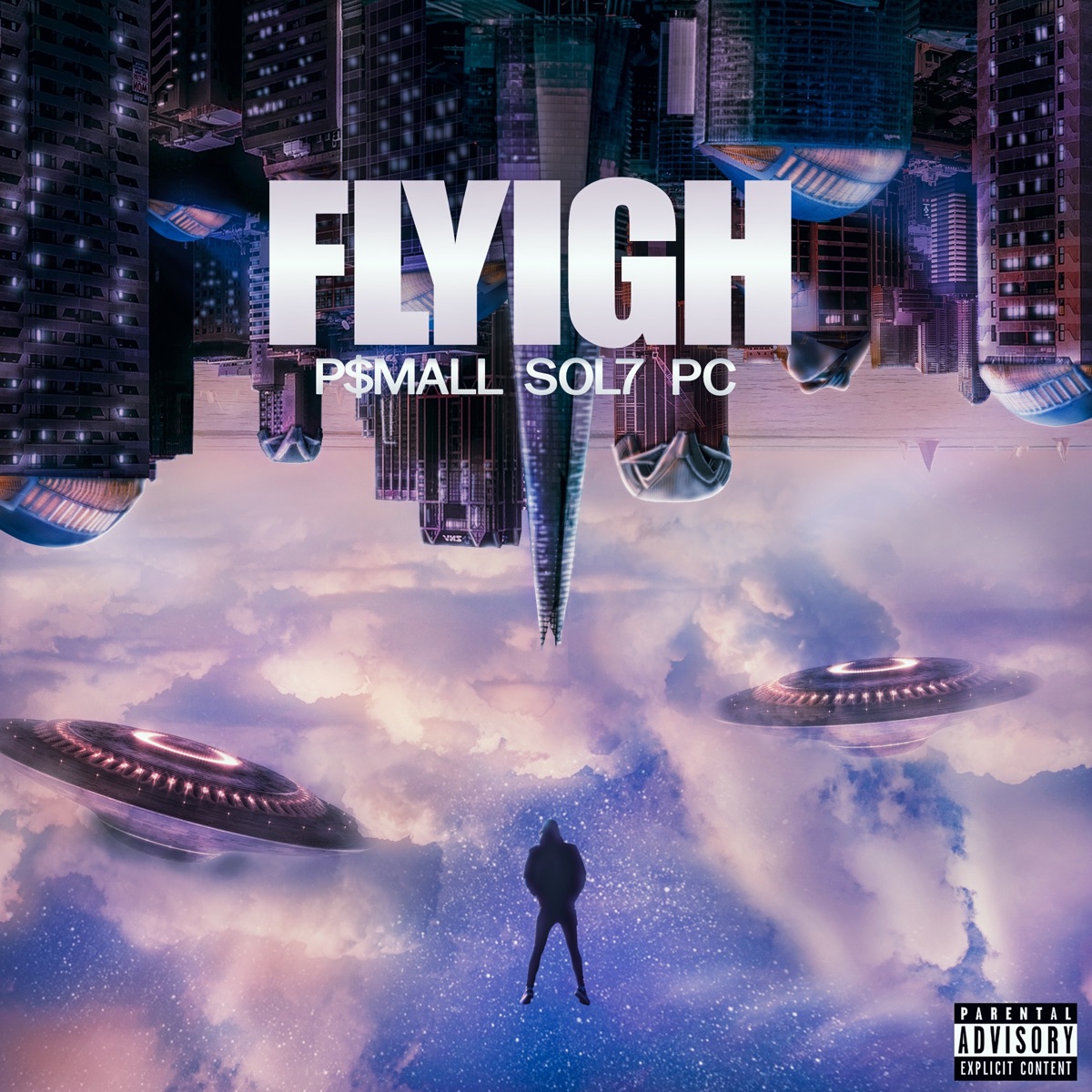 Flyigh - Single by P$mall, Sol7 & PC album cover