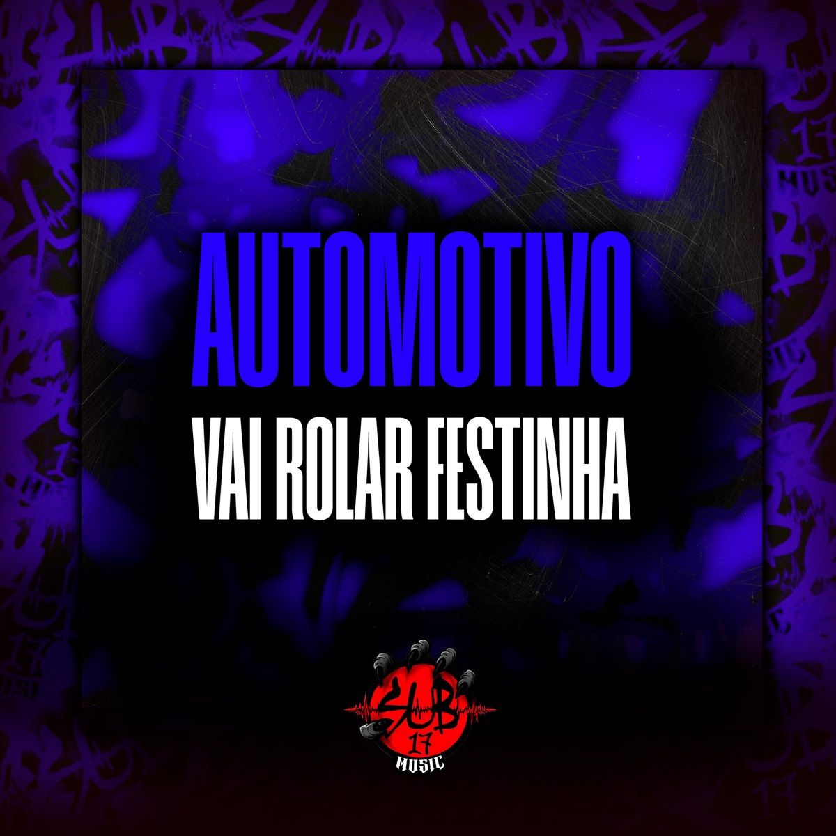AUTOMOTIVO VAI ROLAR FESTINHA - Single by Dj Kauã Autenticado & Mc Léo Stiffler album cover