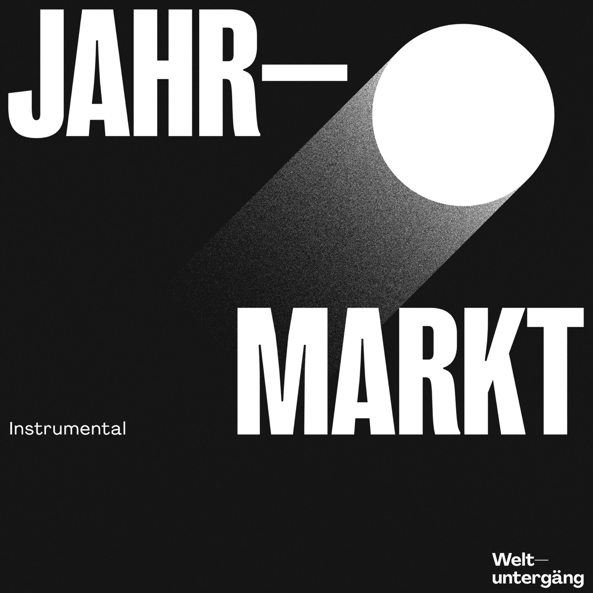 Jahrmarkt (Instrumental) [feat. L One] - Single by Weltuntergäng album cover