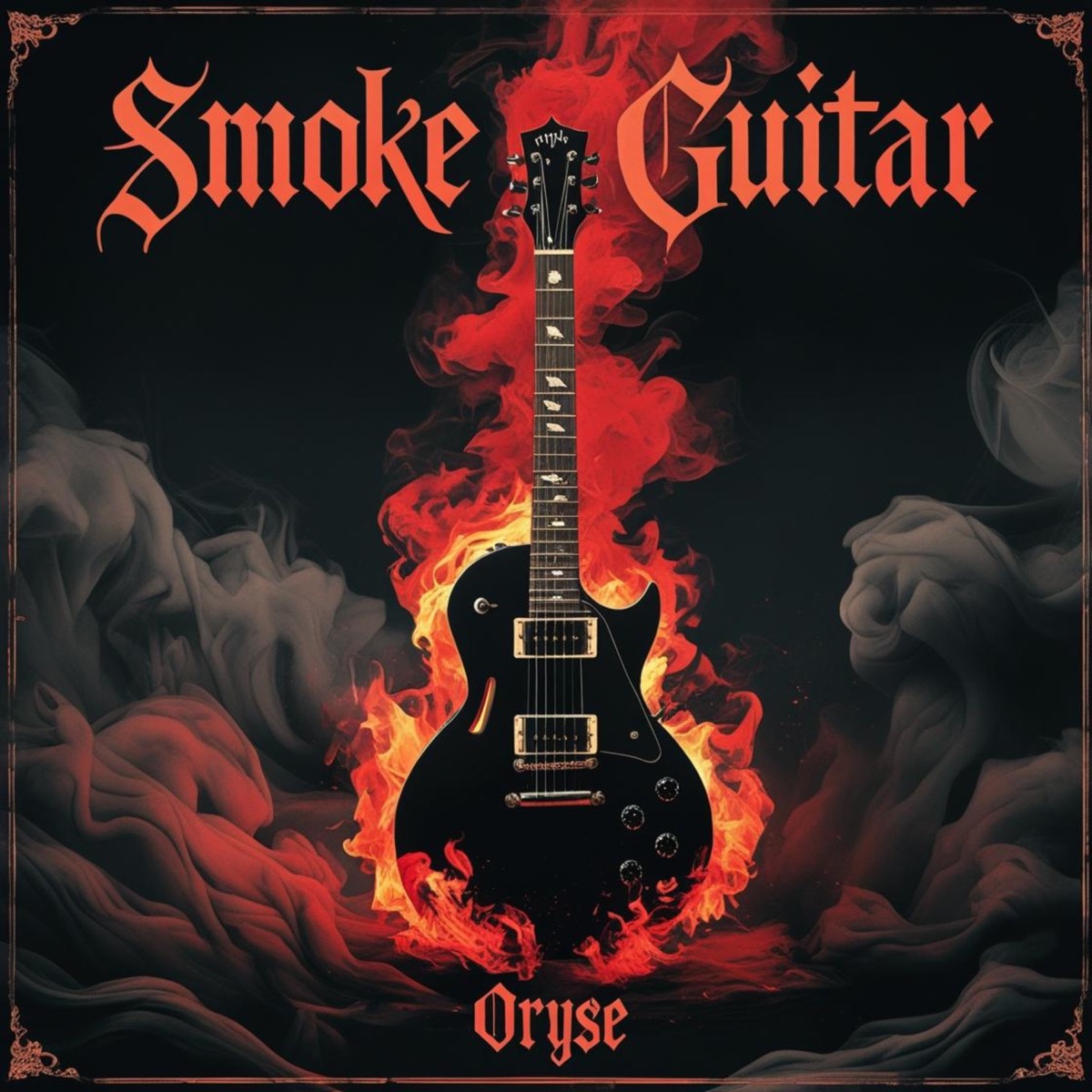 SMOKE GUITAR - Single by ORYSE & JUST MIKE DJ album cover