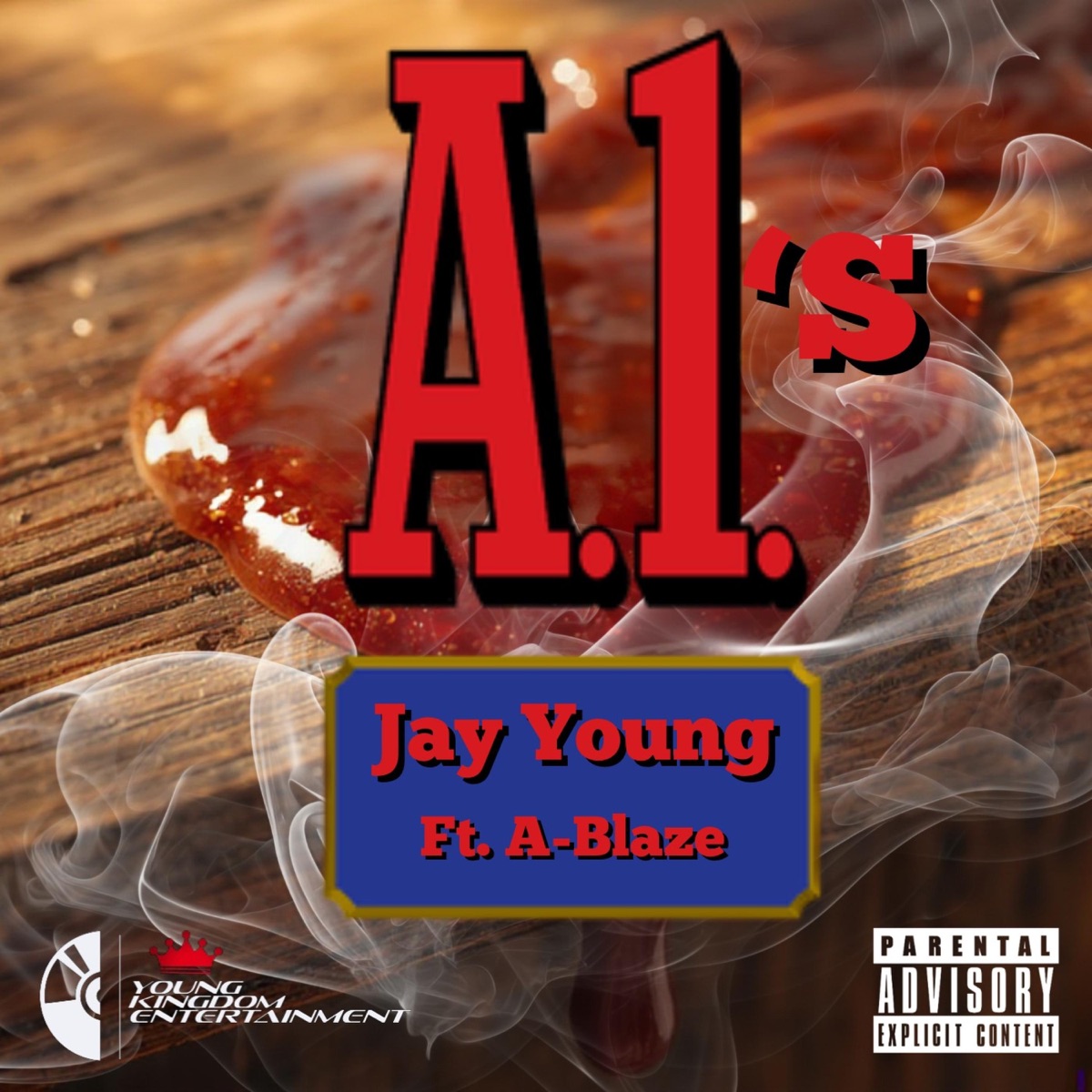 A-1's (feat. A-Blaze) - Single by Jay Young album cover