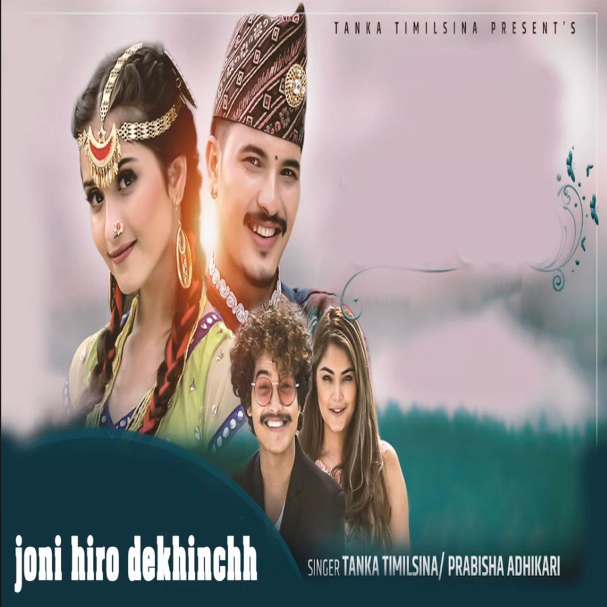 Joni Hiro Dekhinchh - Single by Tanka Timilsina & Prabisha Adhikari album cover