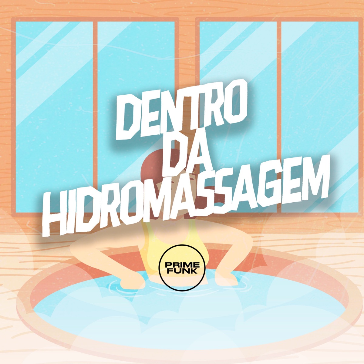 Dentro da Hidromassagem (feat. Prime Funk) - Single by MC Mauricio da V.I, mp40 & DJ MAU MAU GORILA MUTANTE album cover
