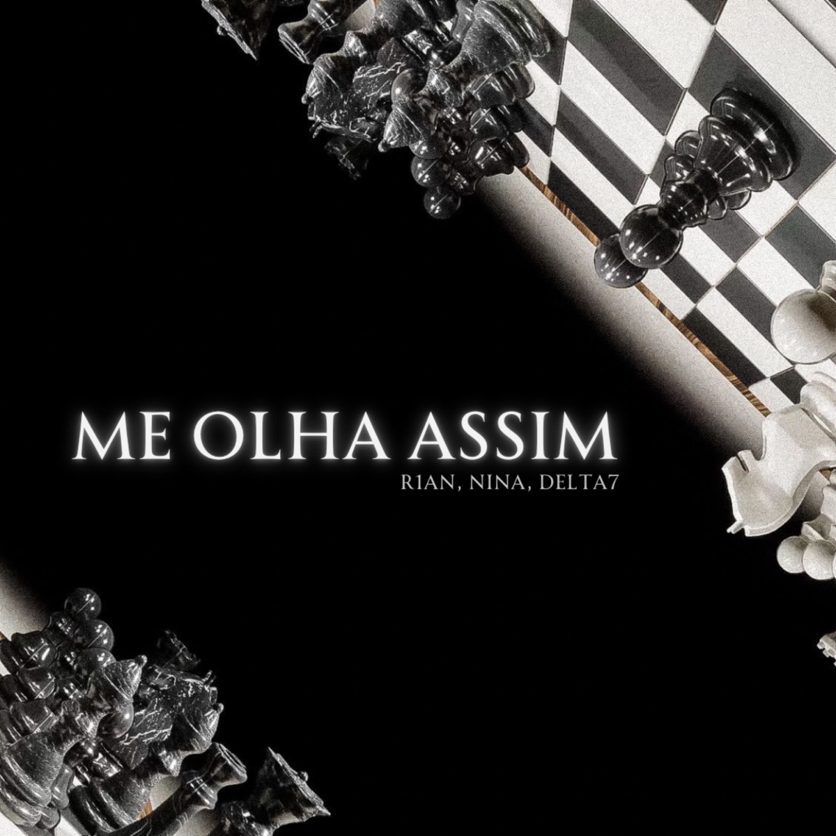 Me Olha Assim - Single by Delta7, R1AN & Nina album cover