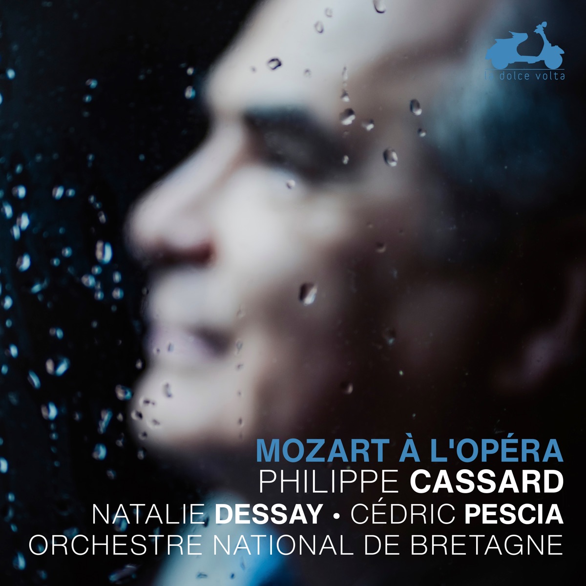 Mozart à l'opéra by Philippe Cassard, Orchestre National de Bretagne, Natalie Dessay & Cédric Pescia album cover