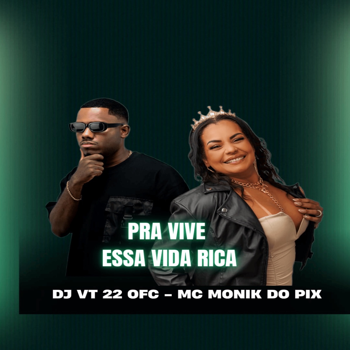 Pra Vive Essa Vida Rica - Single by Mc Monik do pix & dj vt 22 ofc album cover