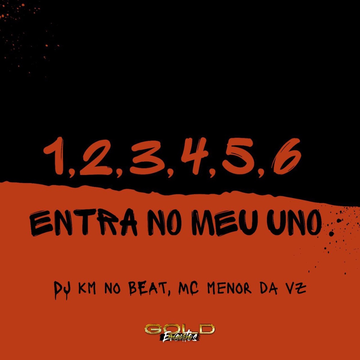 1, 2, 3, 4, 5, 6 Entra no Meu Uno - Single by DJ KM NO BEAT & MC Menor da VZ album cover