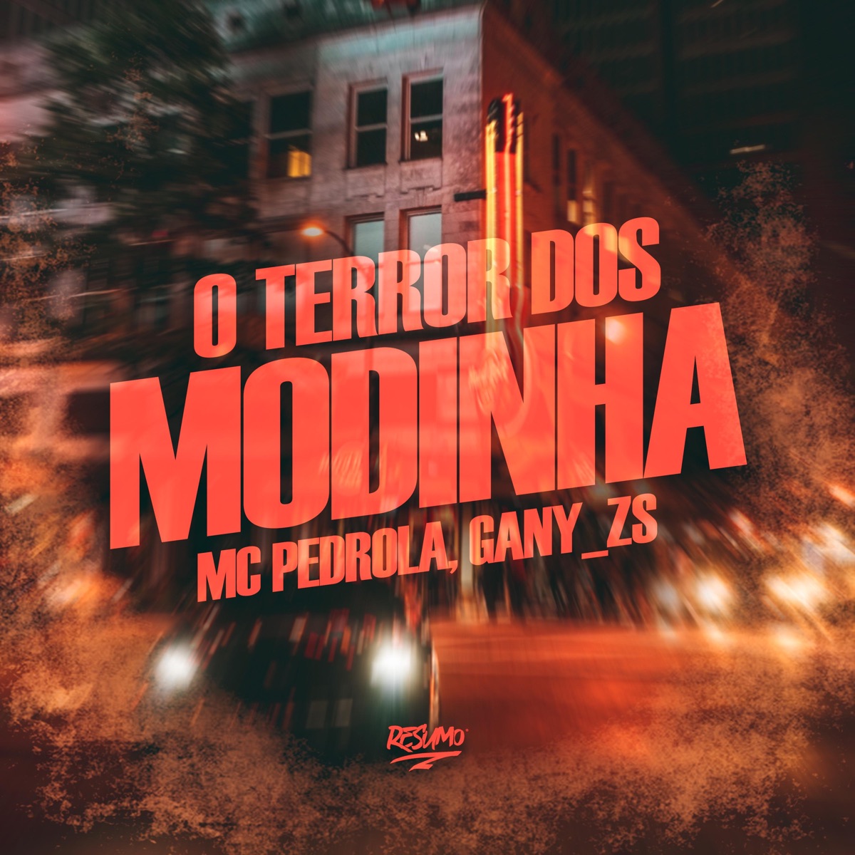 O Terror Dos Modinha - Single by Mc Pedrola & Gany_zs album cover