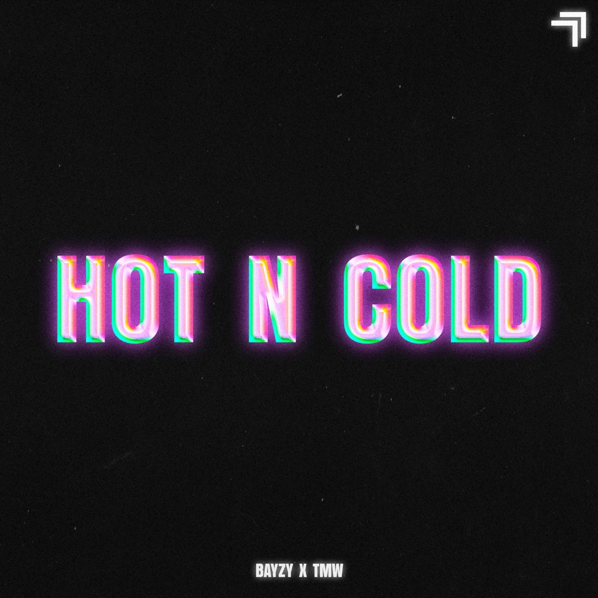 Hot N Cold - Single by BAYZY & TMW album cover