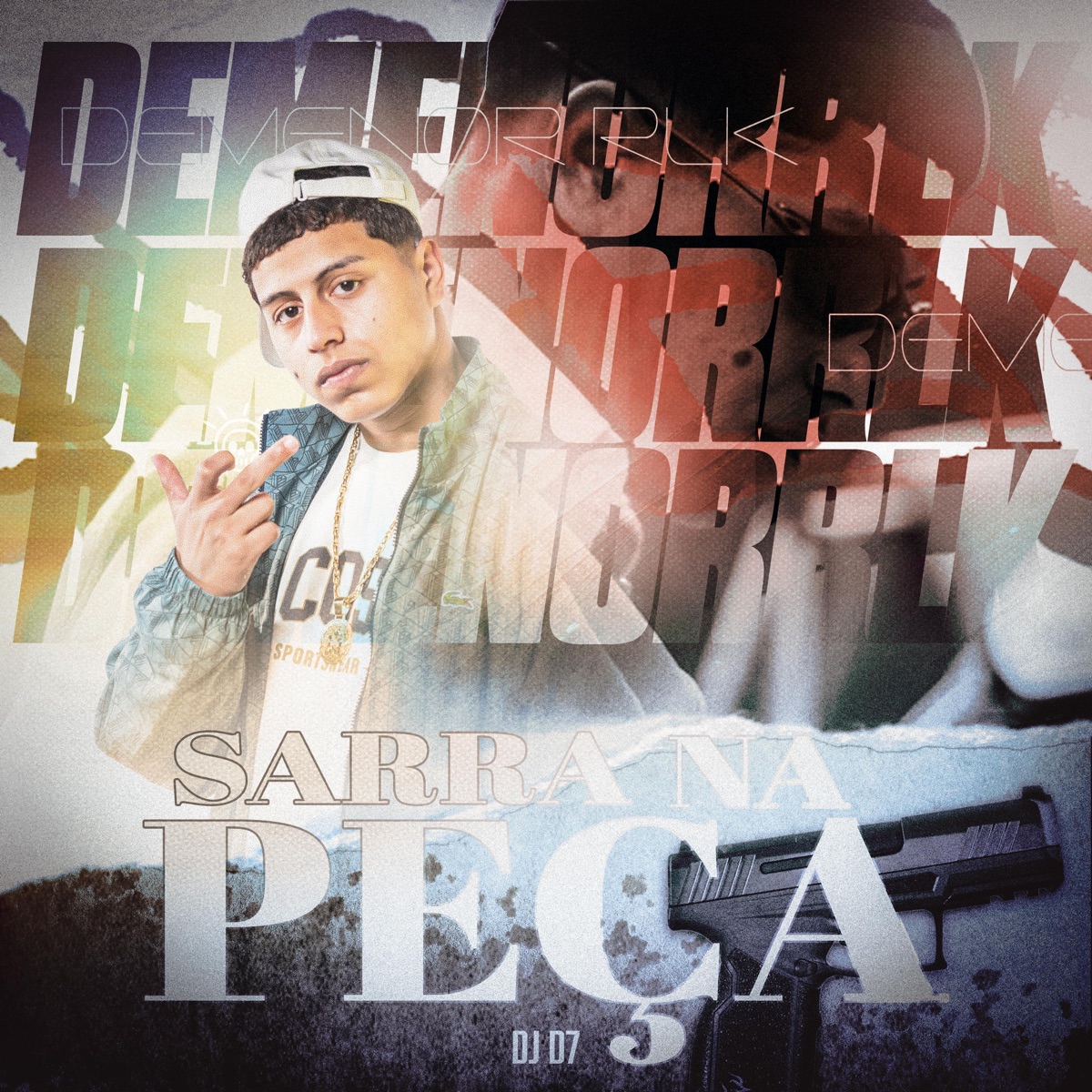 Sarra na Peça - Single by Mc Demenor RLK & DJ D7 album cover