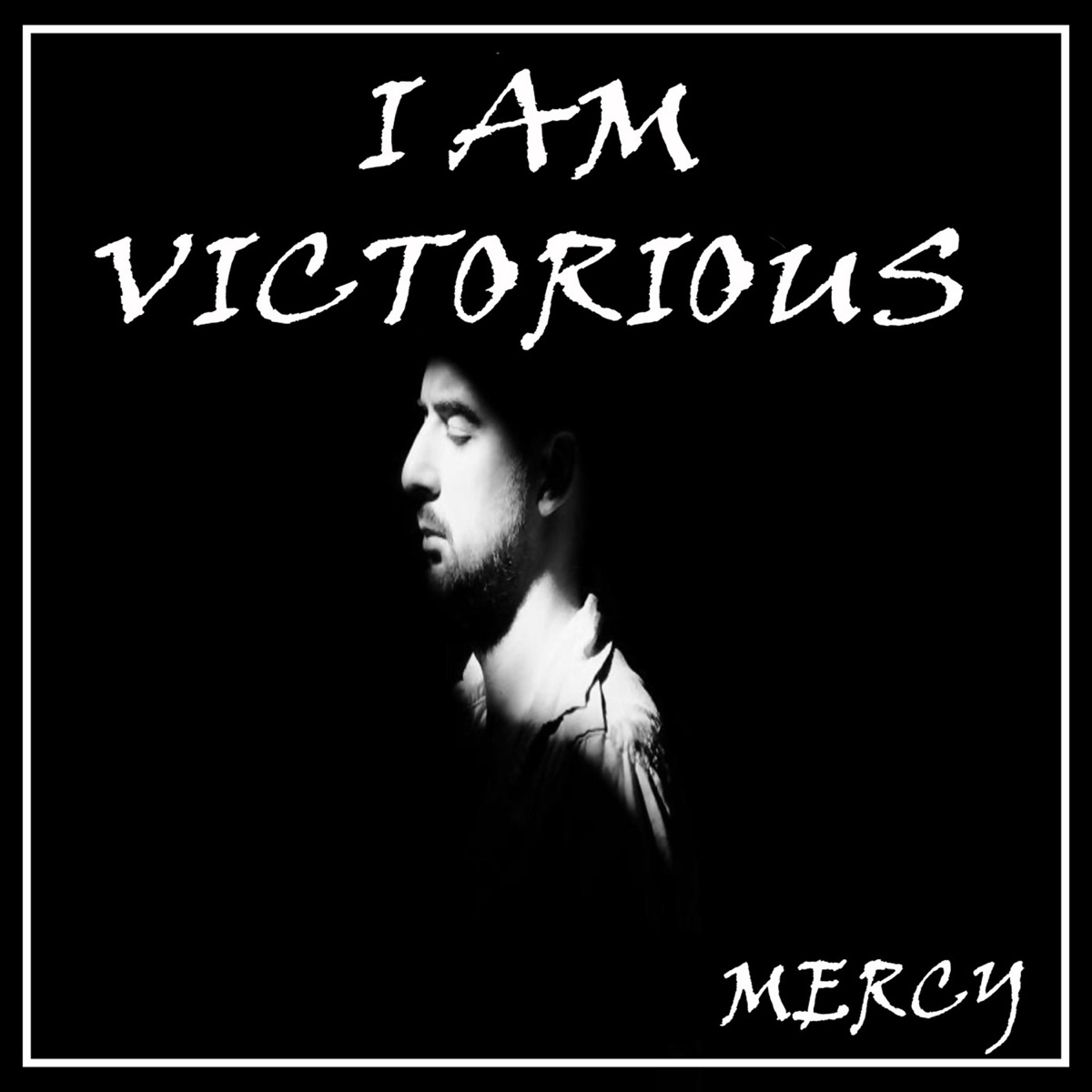 I Am Victorious by Mercy album cover