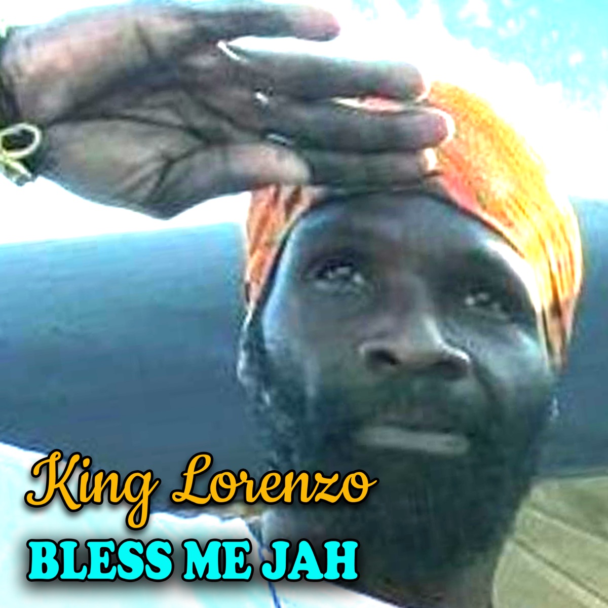 Bless Me Jah - Single by King Lorenzo album cover