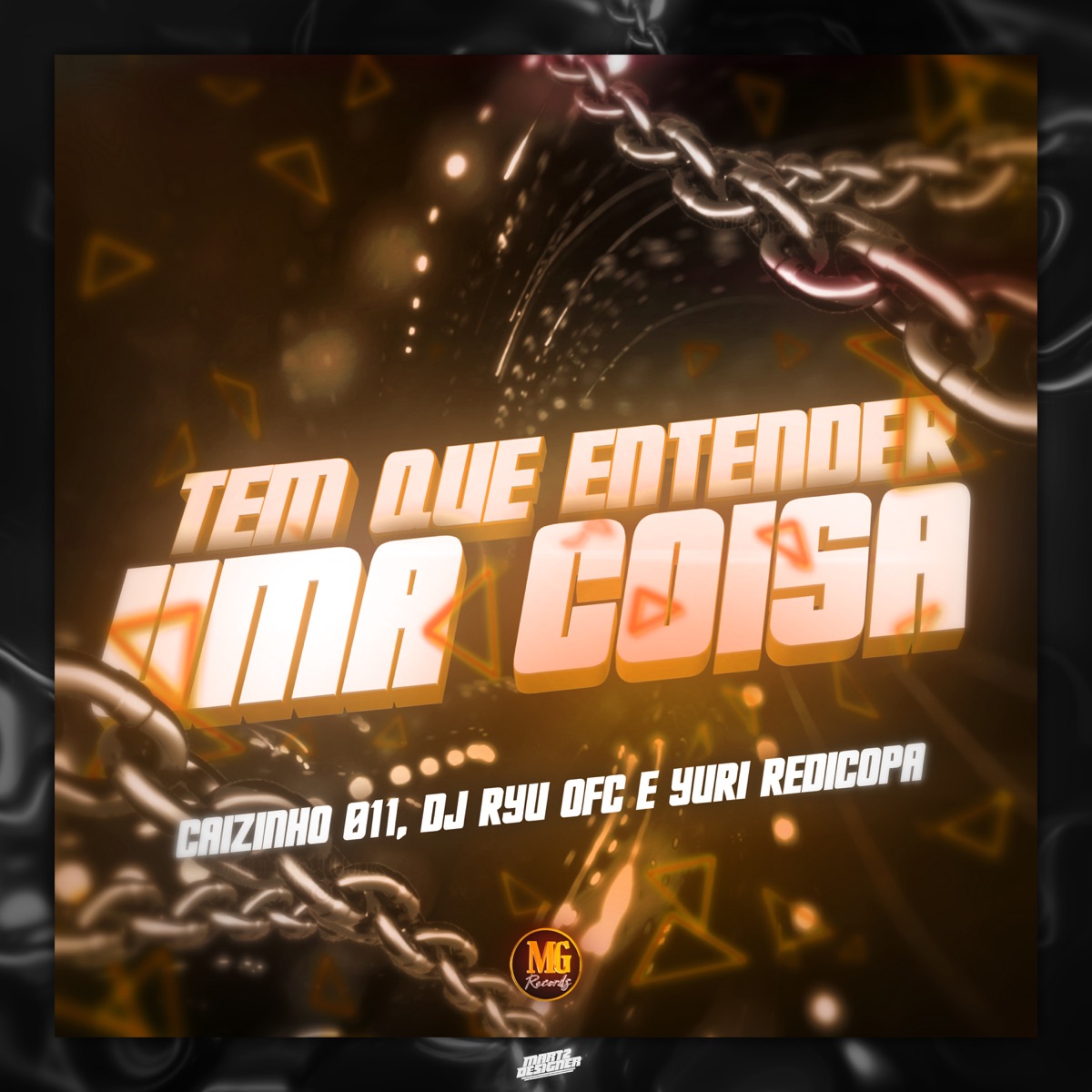 TEM QUE ENTENDER UMA COISA - Single by Yuri Redicopa, Dj Ryuh oficial & caizinho 011 album cover