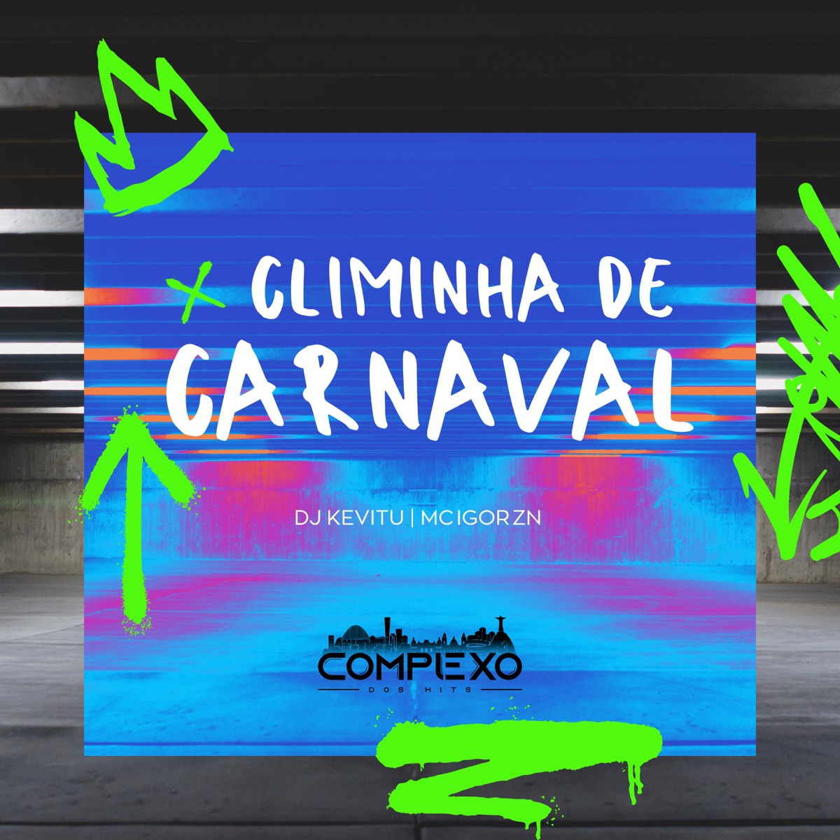 Climinha de Carnaval - Single by Kevitu & MC IGOR ZN album cover