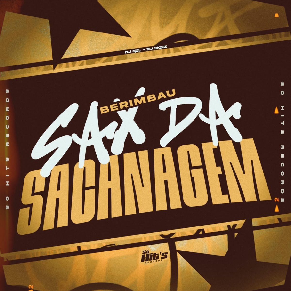 Berimbau Sax da Sacanagem - Single by DJ QZL & DJ SIQXZ album cover