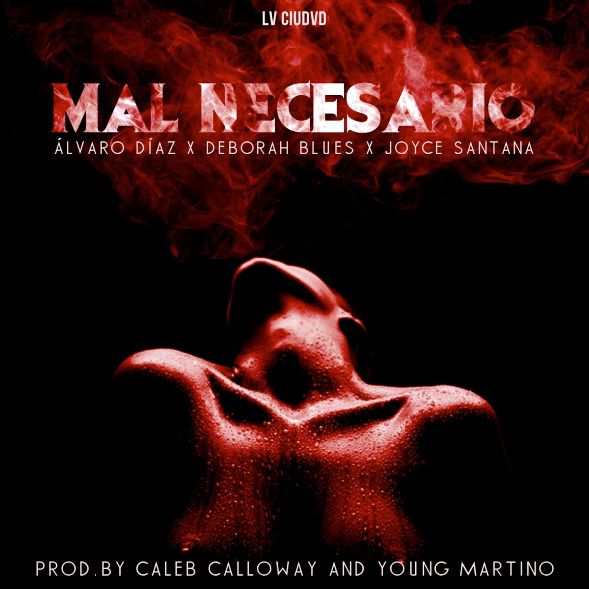 Mal Necesario - Single by Álvaro Díaz, Joyce Santana & Deborah Blues album cover