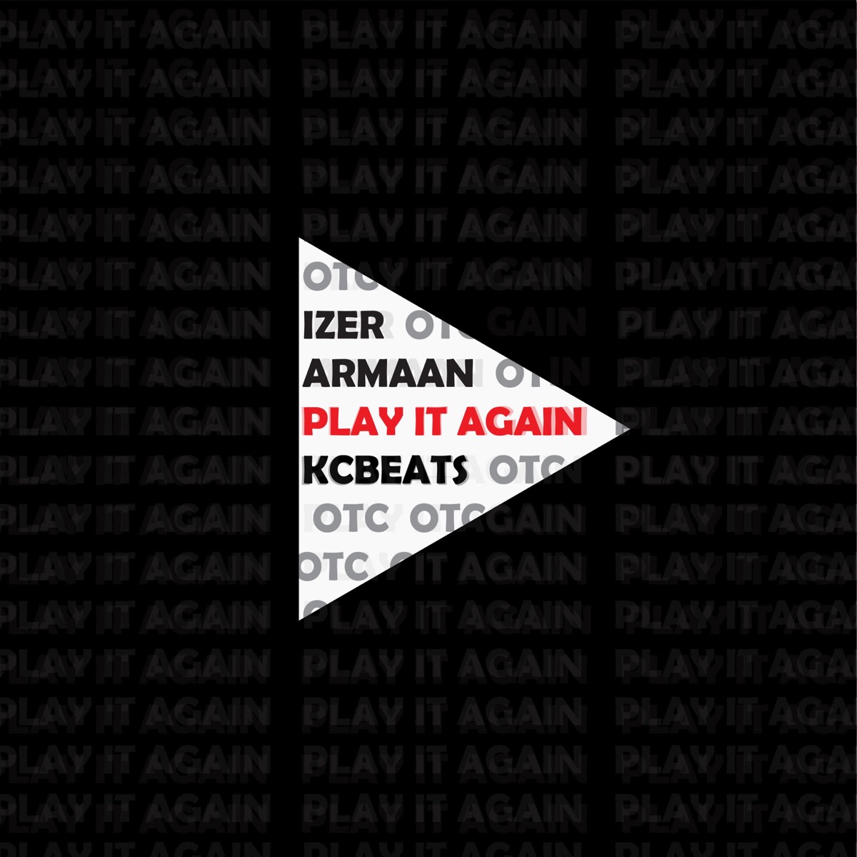 Play It Again - Single by izer, Armaan Khera & KCBeats album cover