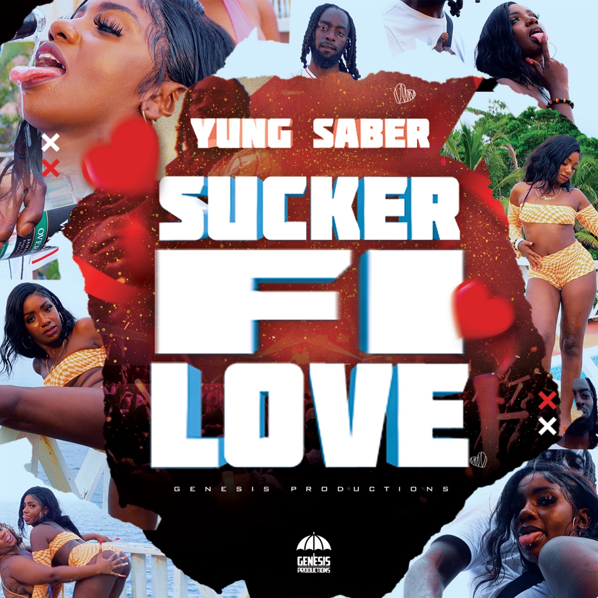 Sucker Fi Love (feat. Dj Genesis) - Single by Yung Saber album cover
