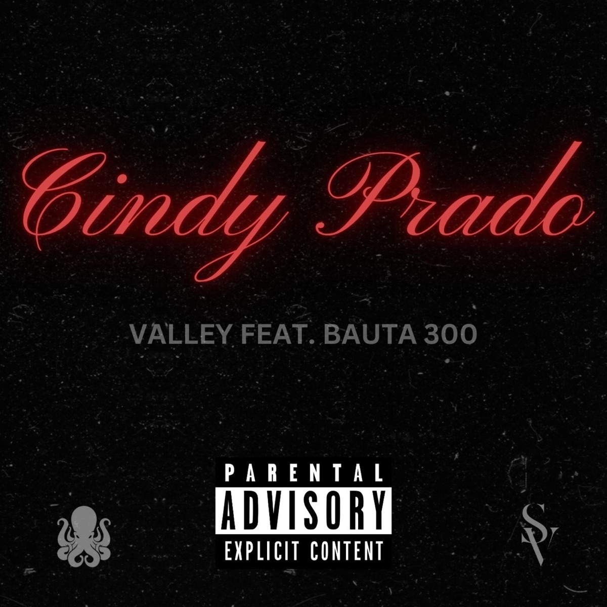 Cindy Prado (feat. Bauta300) - Single by Valley album cover