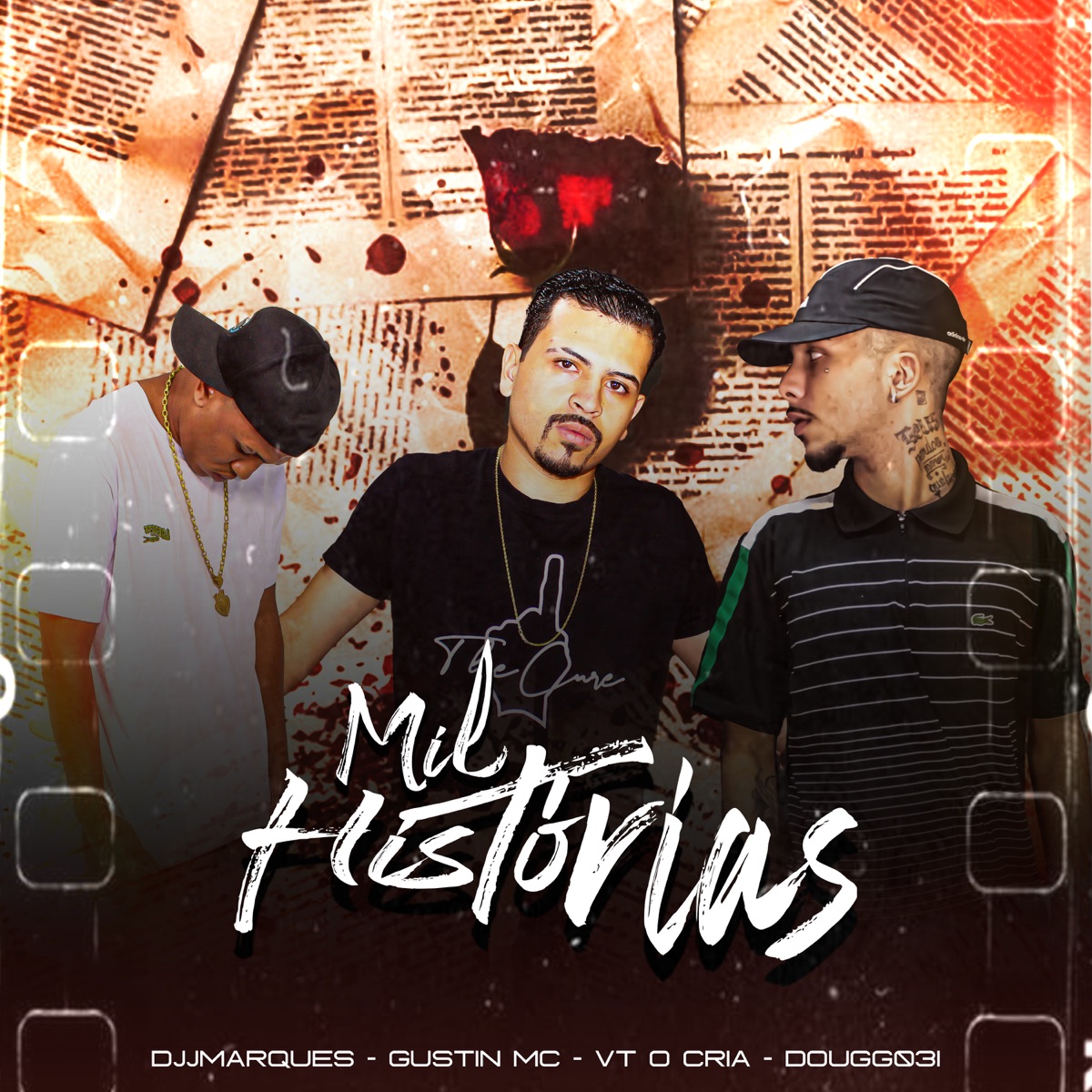 Mil Historias - Single by djjmarques, dougg031 & Gustin MC album cover