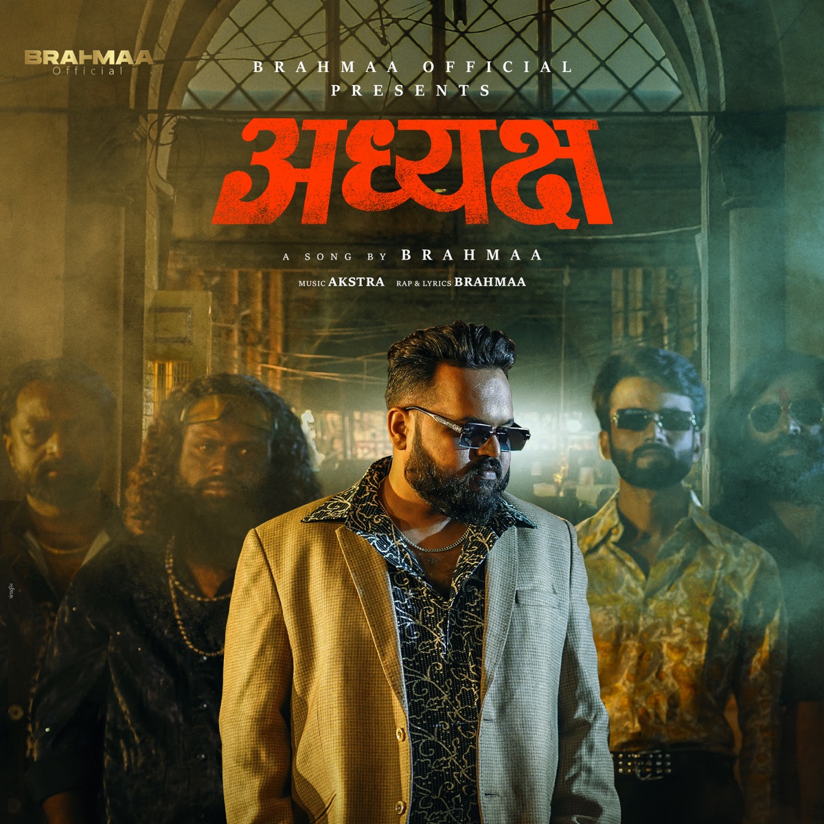 Adhyaksh - Single by Brahmaa & Akstra album cover