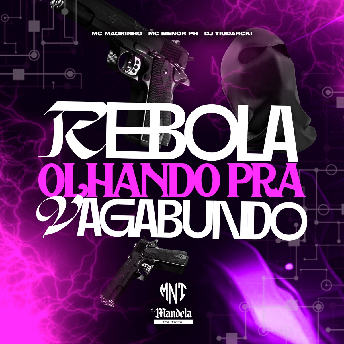 Rebola Olhando pra Vagabundo (feat. Mc Magrinho) - Single by DJ TiuDarcki & MC MENO PH album cover