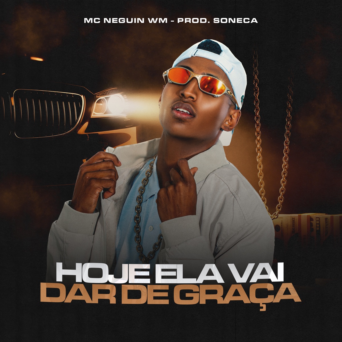 Hoje Ela Vai Dar de Graça - Single by Mc Neguin Wm, Soneca & 2Click album cover