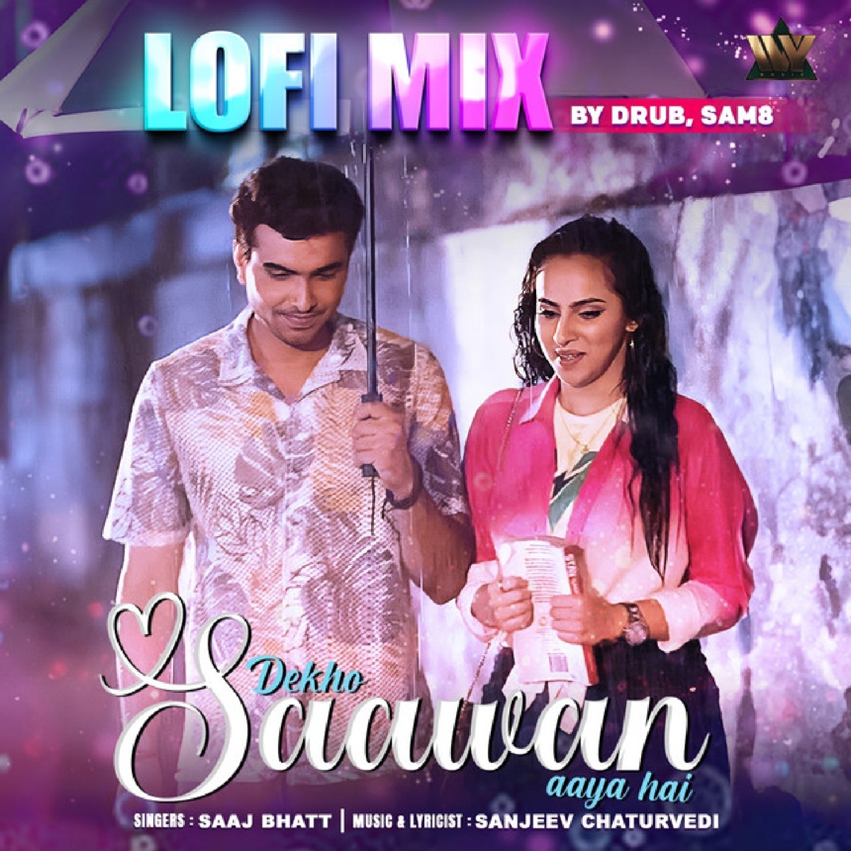 Dekho Saawan Aaya Hai - Single by Saaj Bhatt, Drub & SAM8 album cover