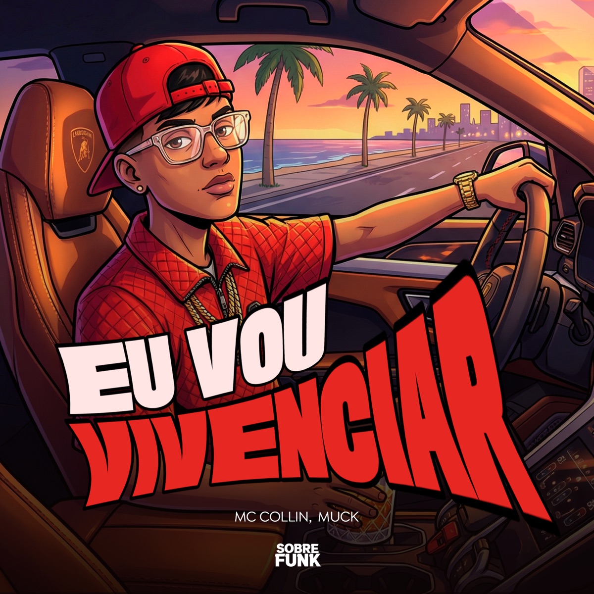 Eu Vou Vivenciar - Single by Mc Collin & MUCK album cover