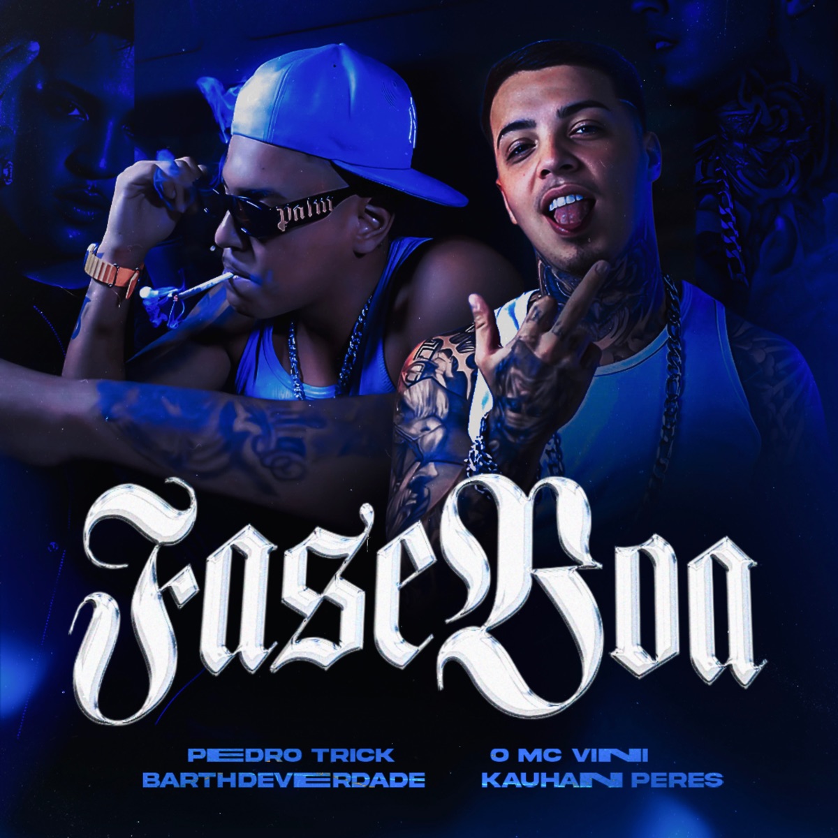 Fase Boa - Single by O mc vini, Pedro Trick, Kauhan Peres & barthdeverdade album cover