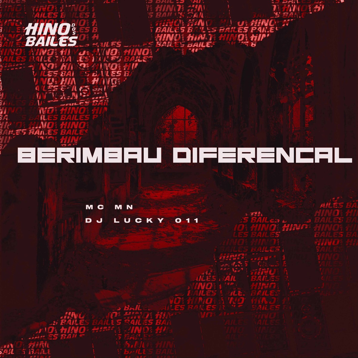 Berimbau Diferençal - Single by DJ LUCKY 011 & MC MN album cover