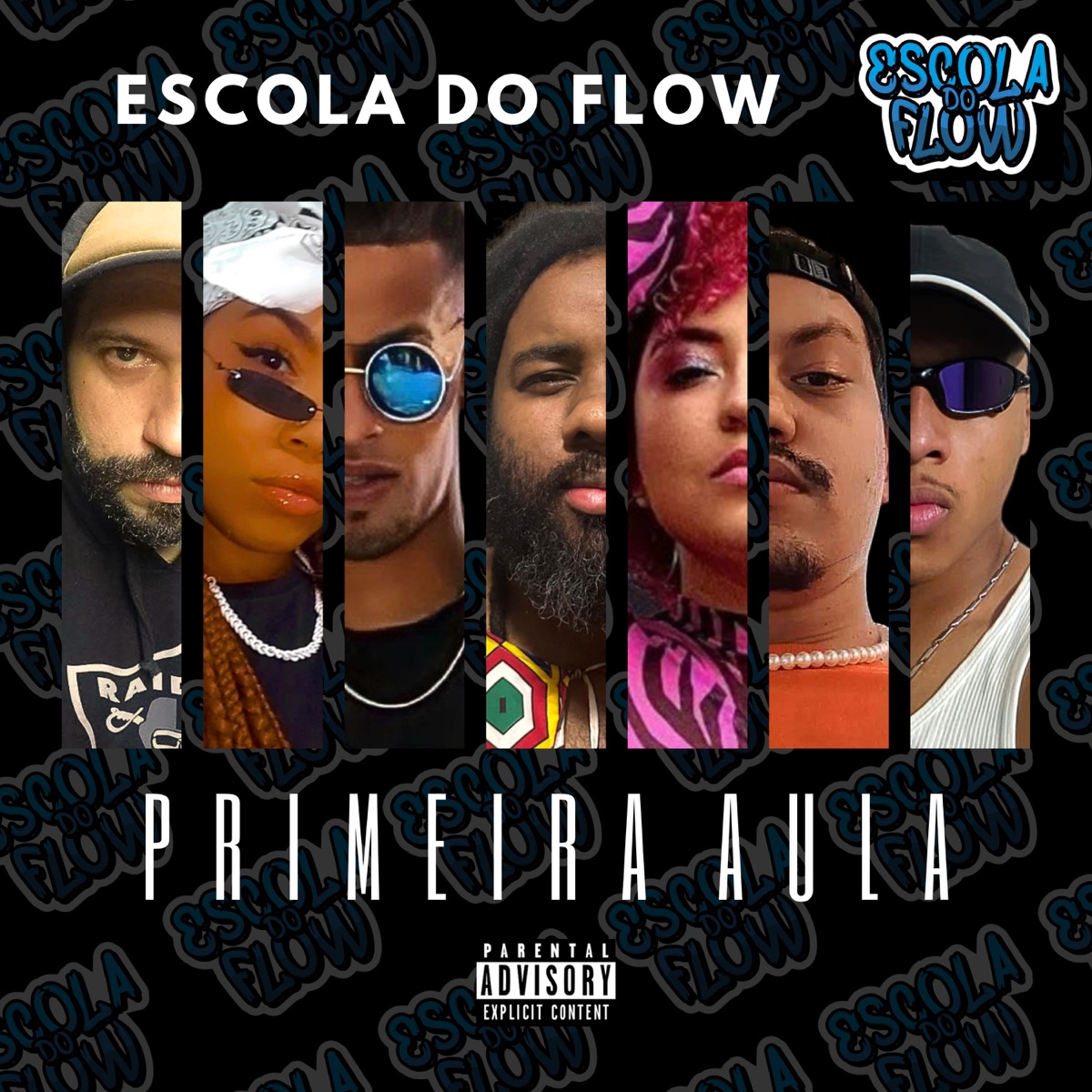 Primeira Aula (feat. AfroRagga, Wdee, Rivia, PRETA B, Safari Jow & Tinho jr na voz) - Single by Escola do Flow album cover