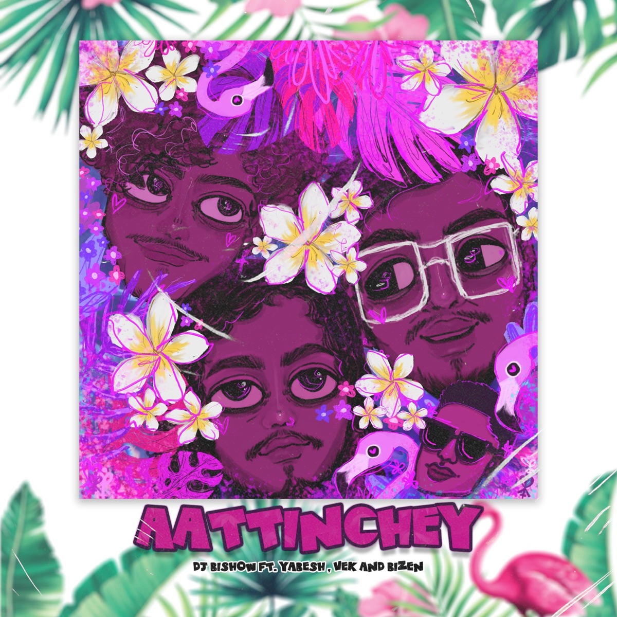 Aattinchey (feat. Yabesh Thapa, Vek & Bizen) - Single by DJ Bishow album cover