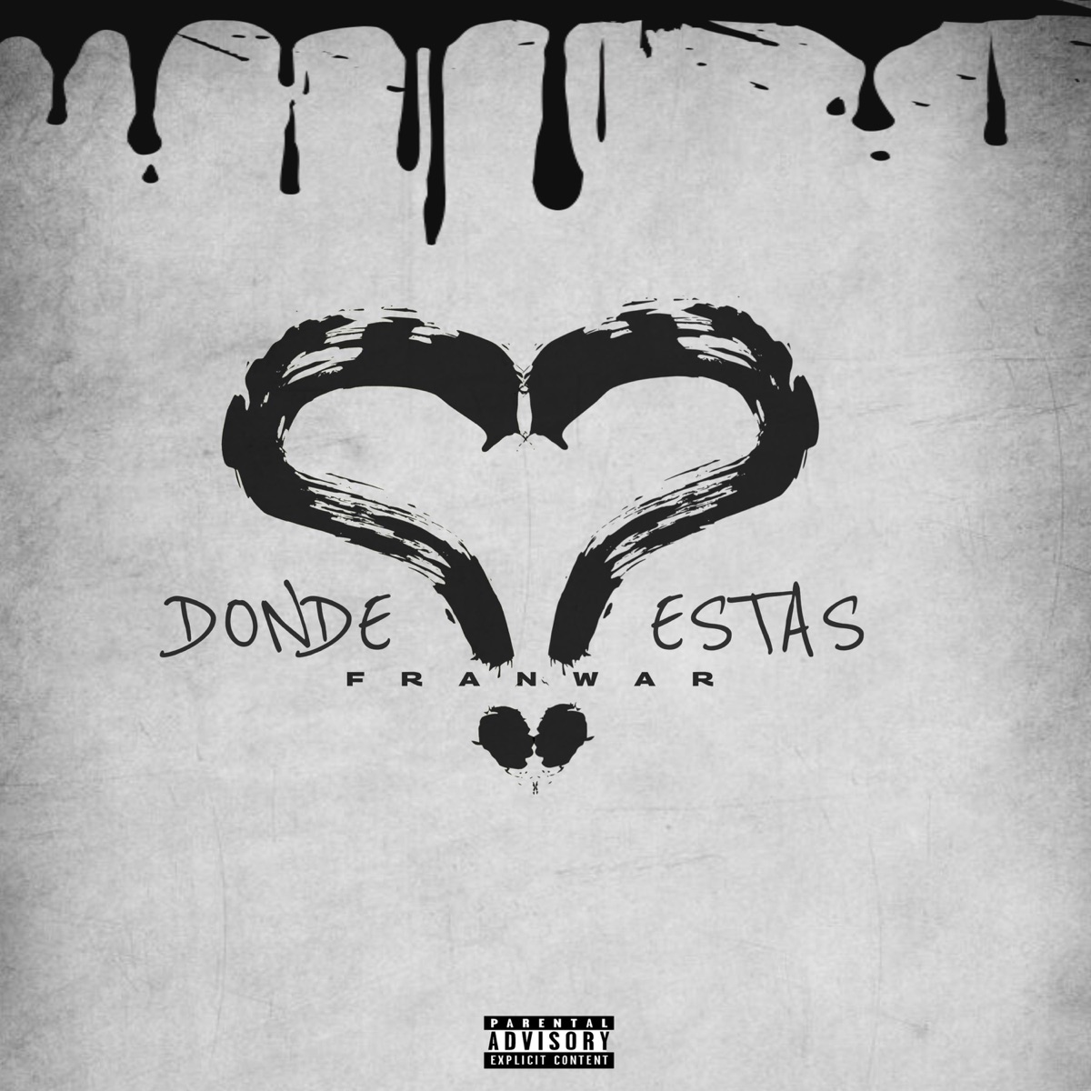 Dónde Estás? - Single by Franwar album cover