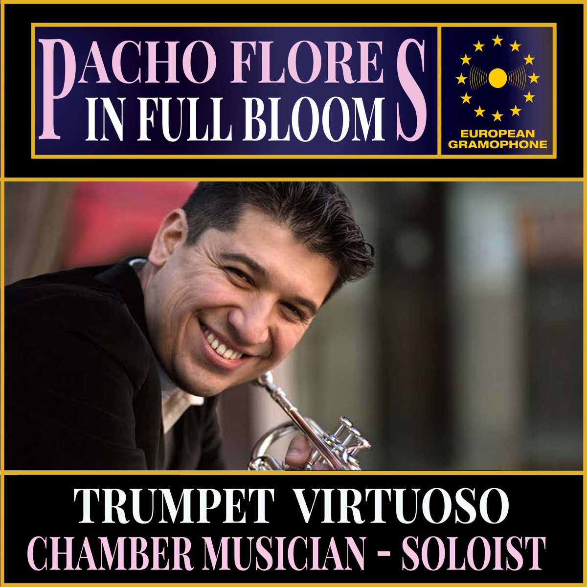 Pacho Flores: In Full Bloom by Pacho Flores, Johann Sebastian Bach, Wolfgang Amadeus Mozart & Christian Lindberg album cover